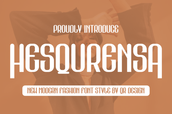 Boost Your Campaign with Hesqurensa, the Stylish Display Font