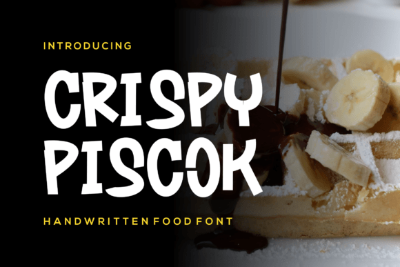 Crispy Piscok Font: Bold Display Type for Digital Campaigns