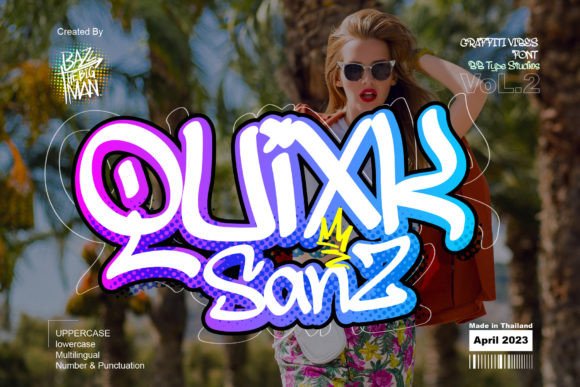 Quixk Sanz: A Graffiti-Style Font for Bold Editorial Design